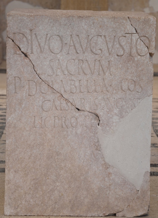 Inscription honoring the emperor Augustus, erected by Publius Cornelius Dolabella, the governor of the province of Dalmatia, 1st half of 1st century AD.